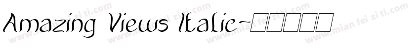 Amazing Views Italic字体转换